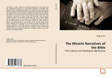 The Miracle Narratives of the Bible kitap kapağı