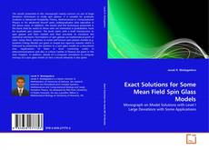 Couverture de Exact Solutions for Some Mean Field Spin Glass Models
