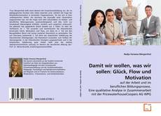 Borítókép a  Damit wir wollen, was wir sollen: Glück, Flow und Motivation - hoz