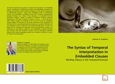 The Syntax of Temporal Interpretation in Embedded Clauses的封面