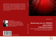 Bookcover of Bewertung von an TURKDEX gehandelten Futureskontrakten