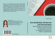 Bookcover of Von Kindesleid, Bettlernot und Komatrinken