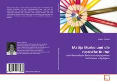 Matija Murko und die russische Kultur kitap kapağı
