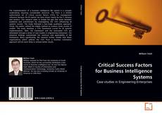 Bookcover of Critical Success Factors for Business Intelligence Systems