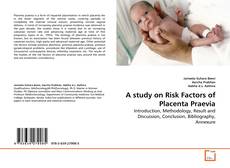 A study on Risk Factors of Placenta Praevia的封面