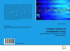 Capa do livro de Compact Spherical Loudspeaker Array 