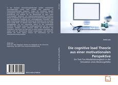 Borítókép a  Die cognitive load Theorie aus einer motivationalen Perspektive - hoz