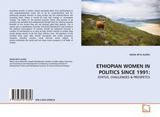 Buchcover von ETHIOPIAN WOMEN IN POLITICS  SINCE 1991: