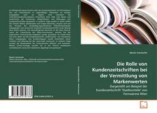 Die Rolle von Kundenzeitschriften bei der Vermittlung von Markenwerten kitap kapağı