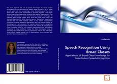 Buchcover von Speech Recognition Using Broad Classes