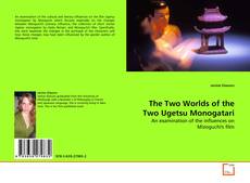 Buchcover von The Two Worlds of the Two Ugetsu Monogatari
