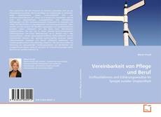 Couverture de Vereinbarkeit von Pflege und Beruf