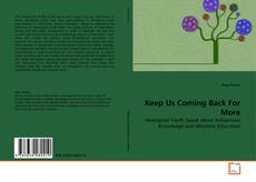 Portada del libro de Keep Us Coming Back For More