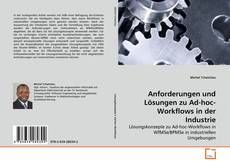Portada del libro de Anforderungen und Lösungen zu Ad-hoc-Workflows in der Industrie