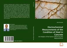 Copertina di Electrochemical Measurements of the Condition of Steel in Concrete