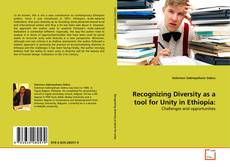 Copertina di Recognizing Diversity as a tool for Unity in Ethiopia: