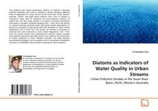 Diatoms as Indicators of Water Quality in Urban Streams的封面