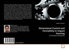 Bookcover of Dimensional Control and Formability in Impact Forming