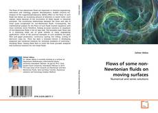Couverture de Flows of some non-Newtonian fluids on moving surfaces