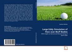 Borítókép a  Large Eddy Simulation of Flow over Bluff Bodies - hoz