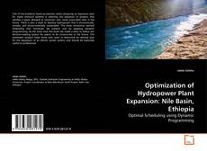 Buchcover von Optimization of Hydropower Plant Expansion: Nile Basin, Ethiopia