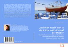 Capa do livro de „Tradition findet man in der Küche und nicht auf der Straße“ 