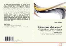 "Früher war alles anders"的封面
