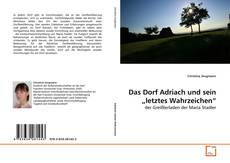 Das Dorf Adriach und sein „letztes Wahrzeichen“的封面