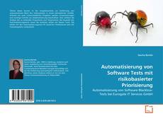 Portada del libro de Automatisierung von Software Tests mit risikobasierter Priorisierung