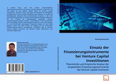 Portada del libro de Einsatz der Finanzierungsinstrumente bei Venture Capital Investitionen