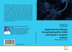 Experimental Allergic Encephalomyelitis (EAE) and phase 2 enzyme inducer的封面