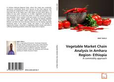 Portada del libro de Vegetable Market Chain Analysis in Amhara Region- Ethiopia