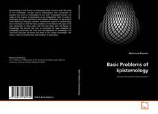 Borítókép a  Basic Problems of Epistemology - hoz