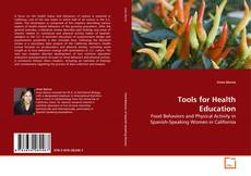 Bookcover of Tools for Health Education