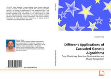 Couverture de Different Applications of Cascaded Genetic Algorithms