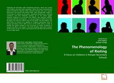 Bookcover of The Phenomenology of Rioting
