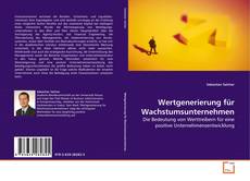 Couverture de Wertgenerierung für Wachstumsunternehmen