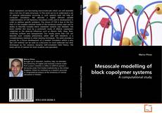 Bookcover of Mesoscale modelling of block copolymer systems