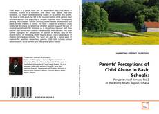 Capa do livro de Parents' Perceptions of Child Abuse in Basic Schools: 