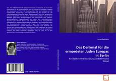 Couverture de Das Denkmal für die ermordeten Juden Europas in Berlin