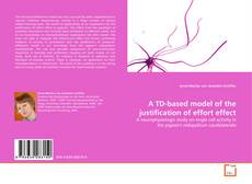 Couverture de A TD-based model of the justification of effort effect