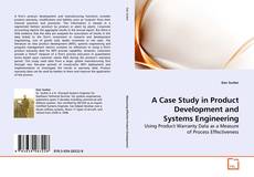 Bookcover of A Case Study in Product Development and Systems Engineering