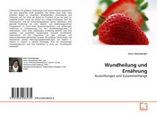 Couverture de Wundheilung und Ernährung