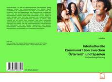 Couverture de Interkulturelle Kommunikation zwischen Österreich und Spanien