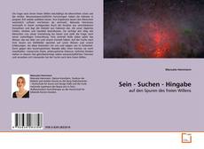Bookcover of Sein - Suchen - Hingabe