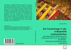 Borítókép a  Die Frauenfrage in der Indiopolitik Lateinamerikas - hoz