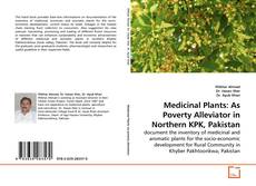 Borítókép a  Medicinal Plants: As Poverty Alleviator in Northern KPK, Pakistan - hoz