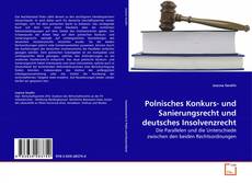 Borítókép a  Polnisches Konkurs- und Sanierungsrecht und deutsches Insolvenzrecht - hoz