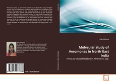 Couverture de Molecular study of Aeromonas in North East India
