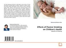 Couverture de Effects of Passive Smoking on Children's Health